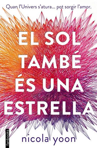 SOL TAMBÉ ÉS UNA ESTRELLA, EL | 9788416716524 | YOON, NICOLA