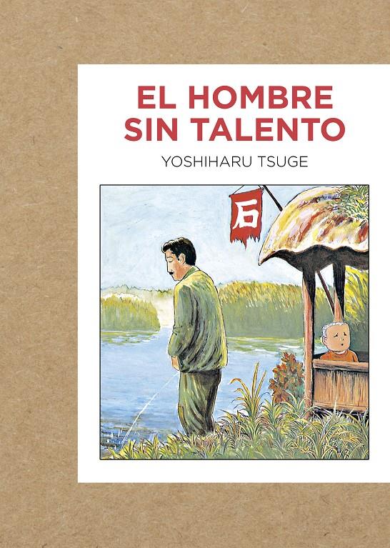 HOMBRE SIN TALENTO | 9788416529223 | TSUGE, YOSHIHARU