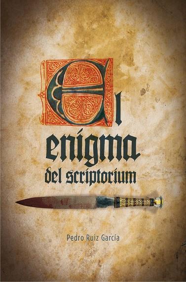 GA.295 EL ENIGMA DEL SCRIPTORIUM | 9788467593525 | RUIZ GARCÍA, PEDRO