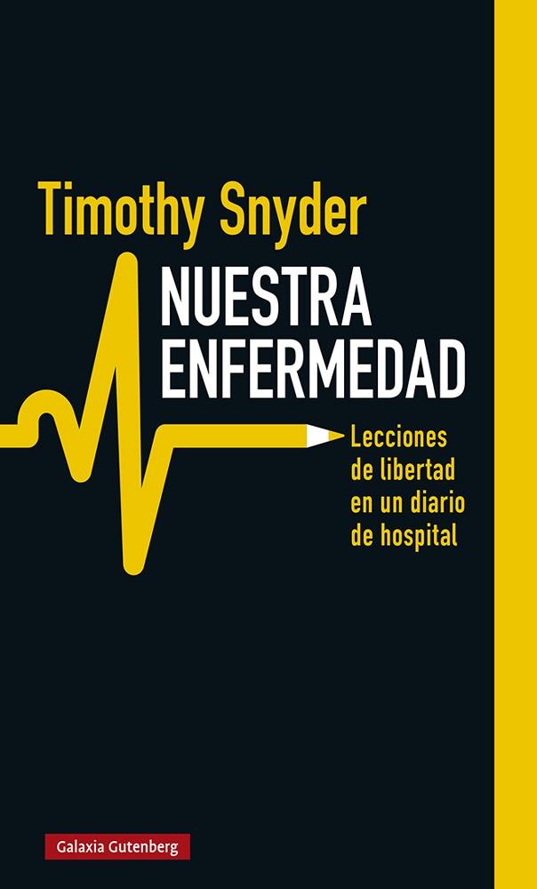 NUESTRA ENFERMEDAD | 9788418218774 | SNYDER, TIMOTHY