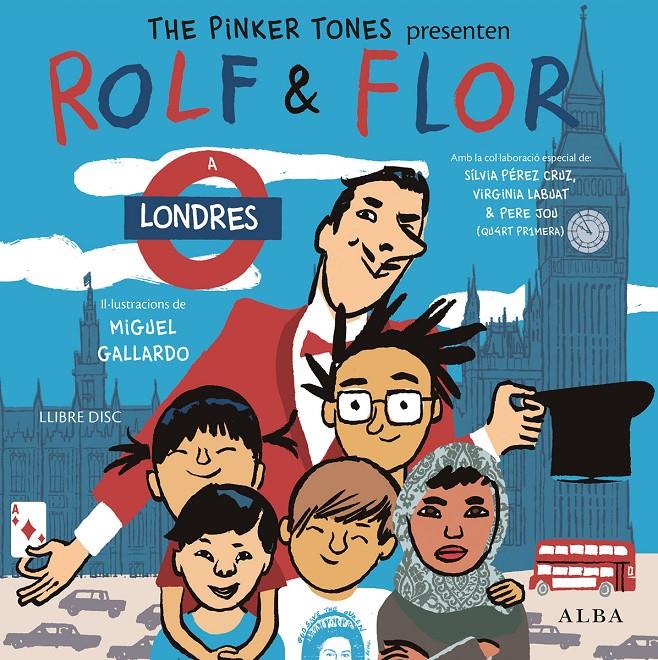 ROLF & FLOR A LONDRES (BILINGUE) | 9788490651582 | THE PINKER TONES