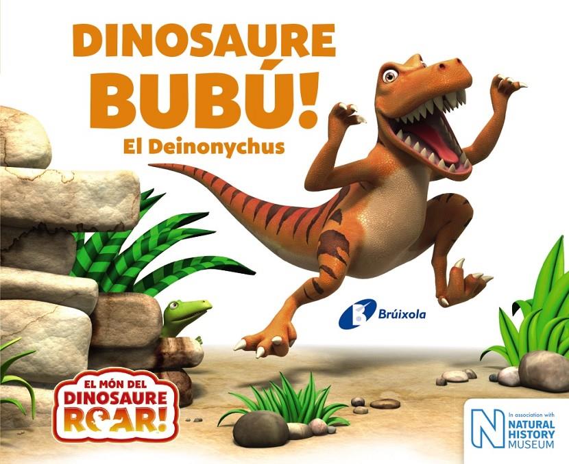 DINOSAURE BUBÚ! EL DEINONYCHUS | 9788499068664 | CURTIS, PETER