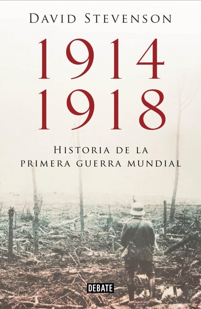 1914-1918 HISTORIA DE LA PRIMERA GUERRA MUNDIAL | 9788499923574 | STEVENSON,DAVID