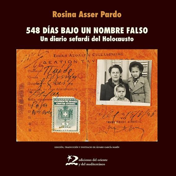 548 DÍAS BAJO UN NOMBRE FALSO | 9788412512182 | ASSER PARDO, ROSINA