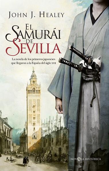 SAMURÁI DE SEVILLA, EL | 9788490606339 | HEALEY, JOHN J.