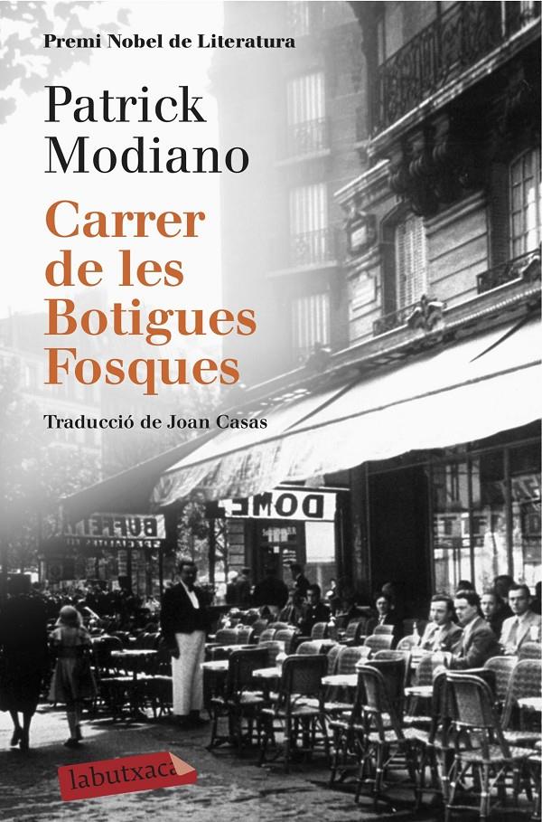 CARRER DE LES BOTIGUES FOSQUES | 9788416600120 | MODIANO, PATRICK