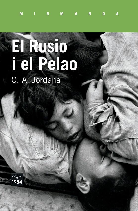 RUSIO I EL PELAO, EL | 9788416987207 | JORDANA, C.A.