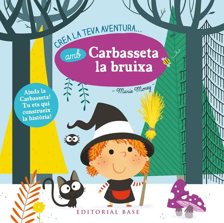 CREA LA TEVA AVENTURA AMB CARBASSETA LA BRUIXA | 9788416587872 | MOREY, MARIE