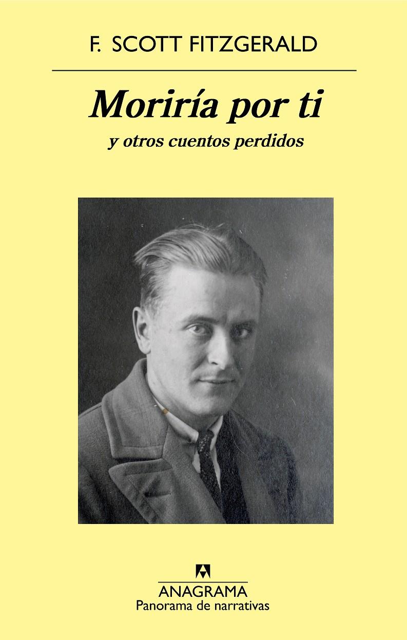 MORIRÍA POR TI Y OTROS CUENTOS PERDIDOS | 9788433979971 | FITZGERALD, F. SCOTT