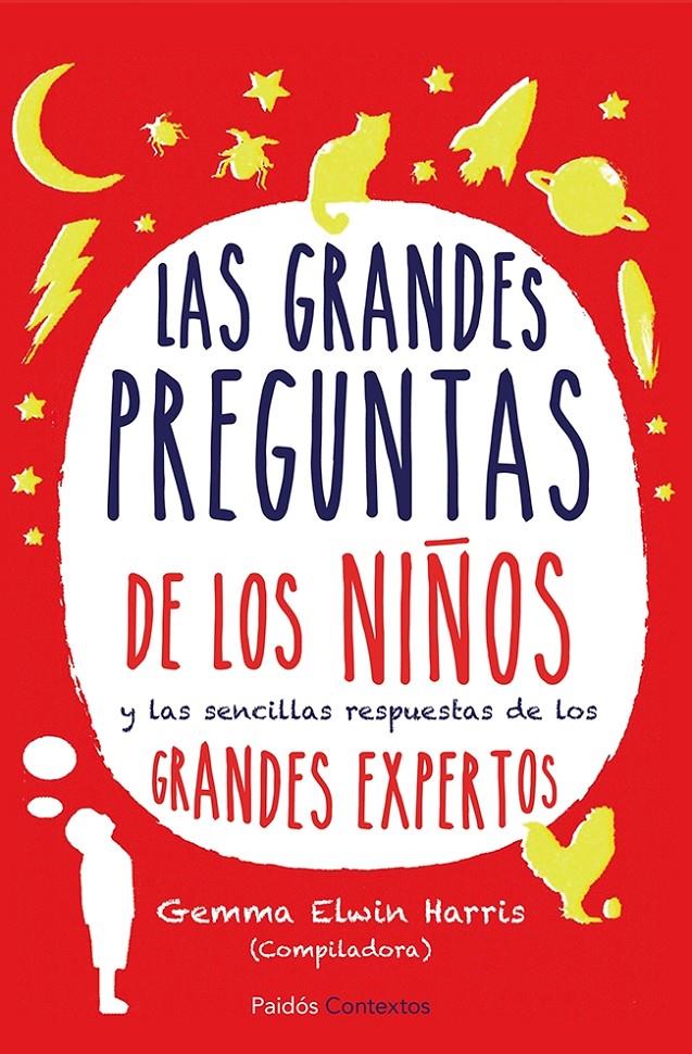 GRANDES PREGUNTAS DE LOS NIÑOS, LAS | 9788449329616 | ELWIN, GEMMA