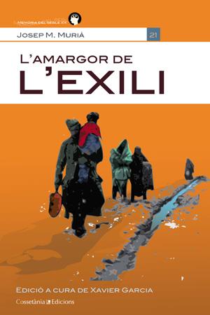 AMARGOR DE L'EXILI, L' | 9788415456315 | MURIÀ I ROMANÍ, JOSEP M