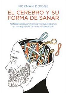 CEREBRO Y SU FORMA DE SANAR, EL | 9788492470587 | DOIDGE, NORMAN