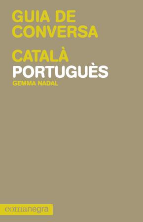 GUIA DE CONVERSA CATALA-PORTUGUES | 9788415097112 | NADAL SERRANO, GEMMA