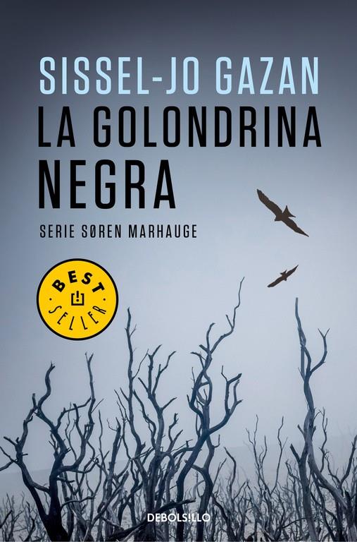 GOLONDRINA NEGRA (UN CASO DE SOREN MARHAUGE 2), LA | 9788466335898 | GAZAN, SISSEL-JO