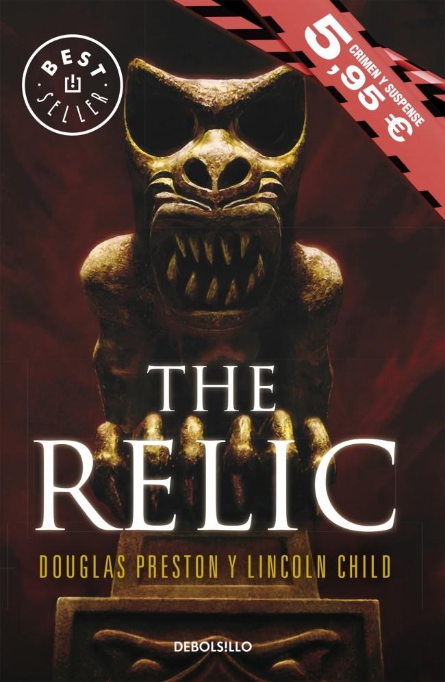 THE RELIC, THE (EL ÍDOLO PERDIDO) | 9788490625125 | PRESTON,DOUGLAS/CHILD,LINCOLN