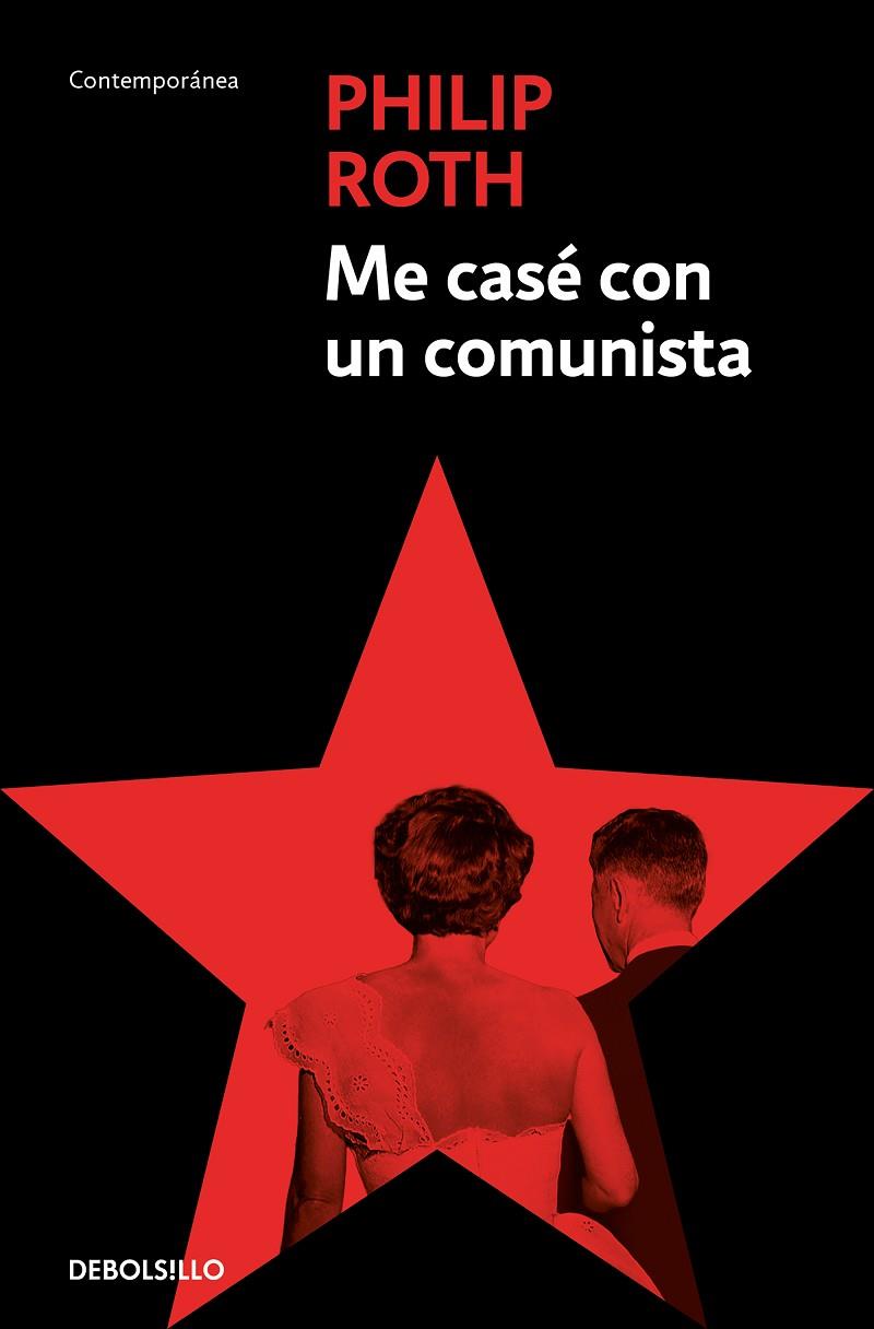 ME CASÉ CON UN COMUNISTA | 9788497936095 | ROTH, PHILIP