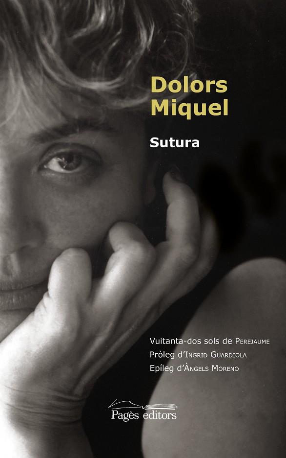 SUTURA | 9788413032474 | MIQUEL ABELLÀ, DOLORS