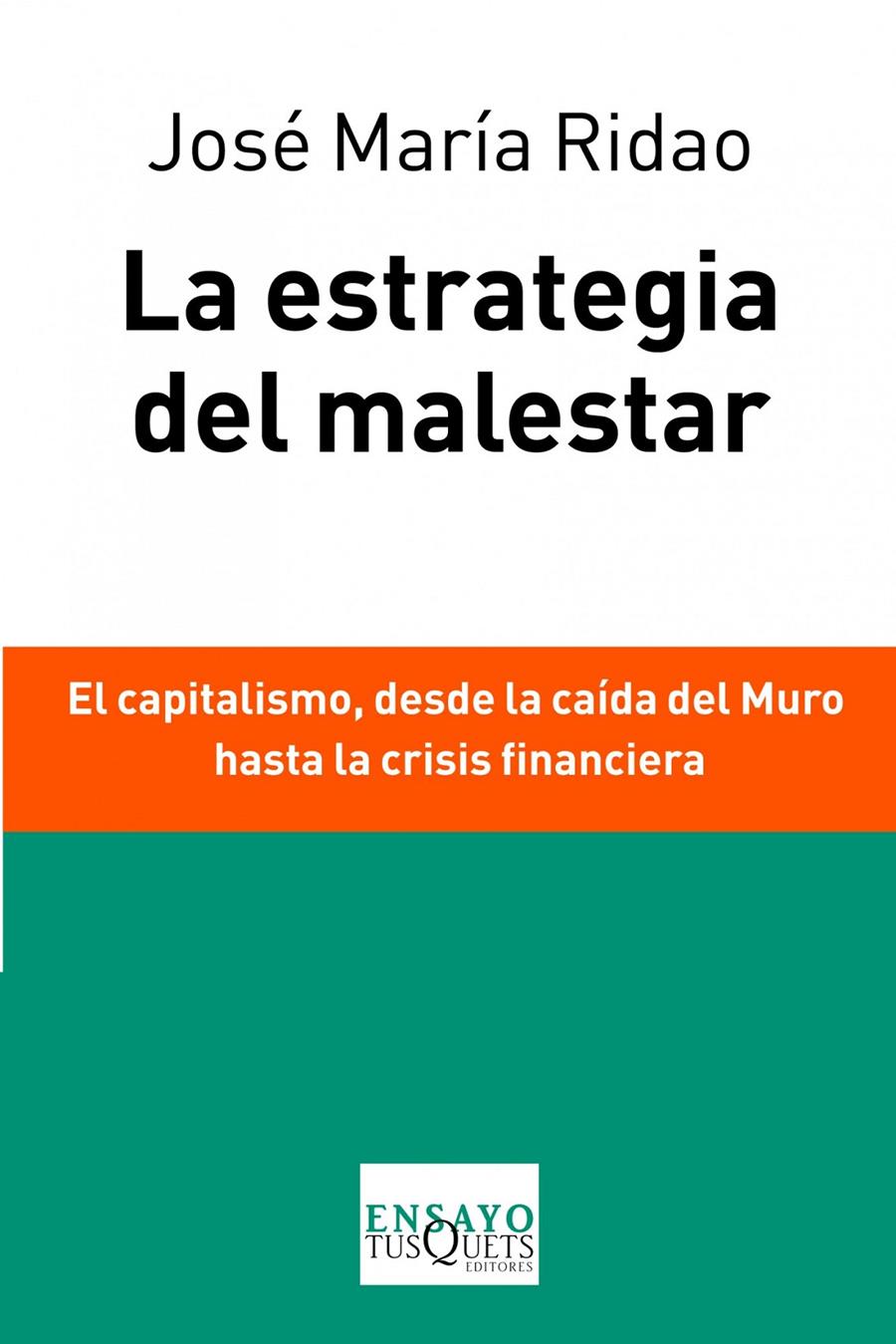 ESTRATEGIA DEL MALESTAR, LA | 9788483838037 | RIDAO, JOSE MARIA