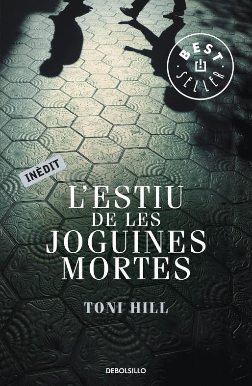 ESTIU DE LES JOGUINES MORTES, L' | 9788499895956 | HILL,TONI