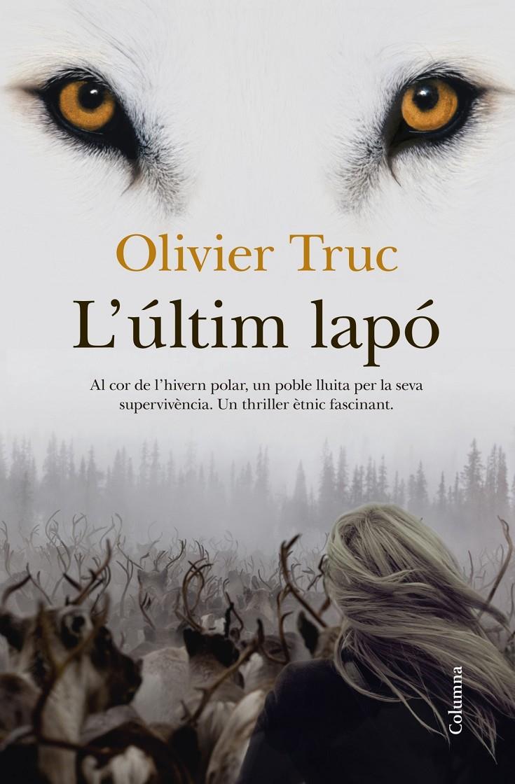 ÚLTIM LAPÓ, L' | 9788466417259 | TRUC, OLIVIER