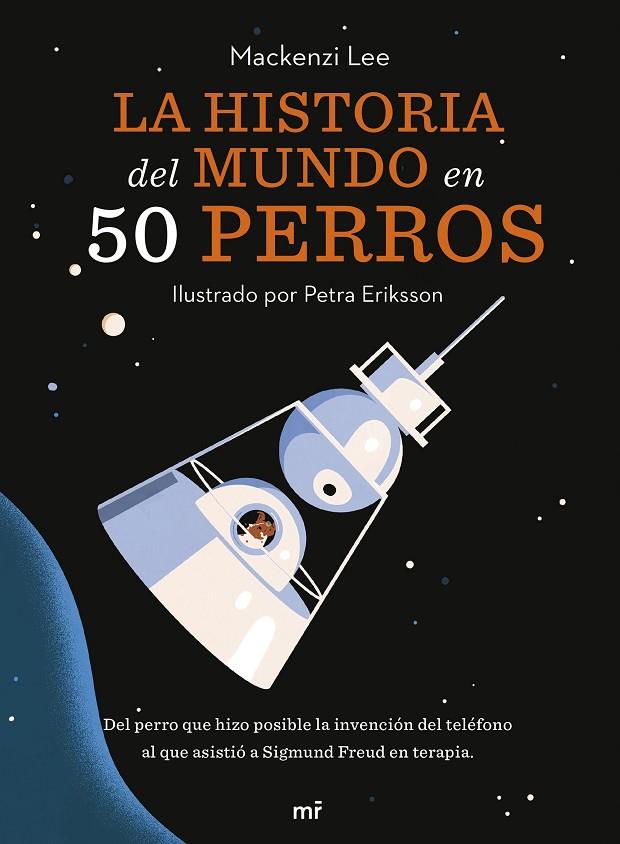 HISTORIA DEL MUNDO EN 50 PERROS, LA | 9788427049727 | VAN ENGELENHOVEN, MACKENZI