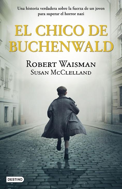 CHICO DE BUCHENWALD, EL | 9788408243236 | WAISMAN, ROBERT/MCCLELLAND, SUSAN