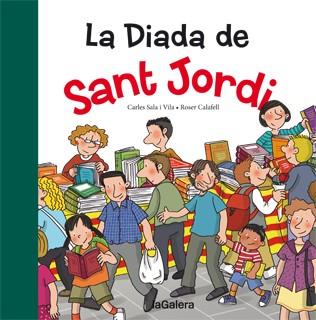 DIADA DE SANT JORDI, LA | 9788424652401 | SALA, C./CALAFELL, R.