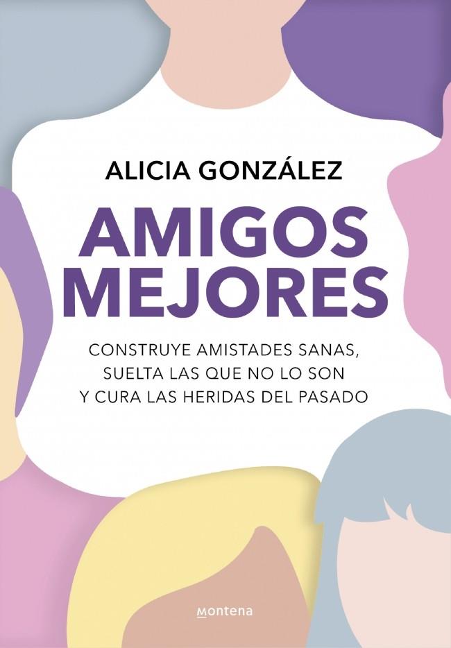 AMIGOS MEJORES | 9788419501820 | GONZÁLEZ, ALICIA