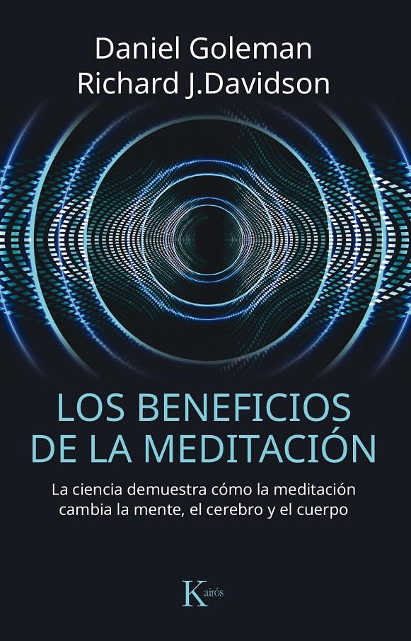 BENEFICIOS DE LA MEDITACIÓN, LOS | 9788499885797 | GOLEMAN, DANIEL/DAVIDSON, RICHARD J.