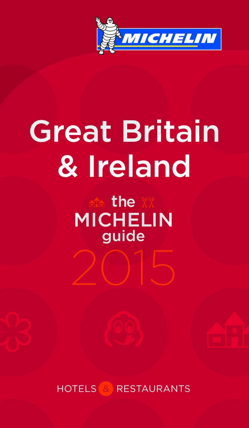 THE MICHELIN GUIDE GREAT BRITAIN & IRELAND 2015 | 9782067194090 | VARIOS AUTORES