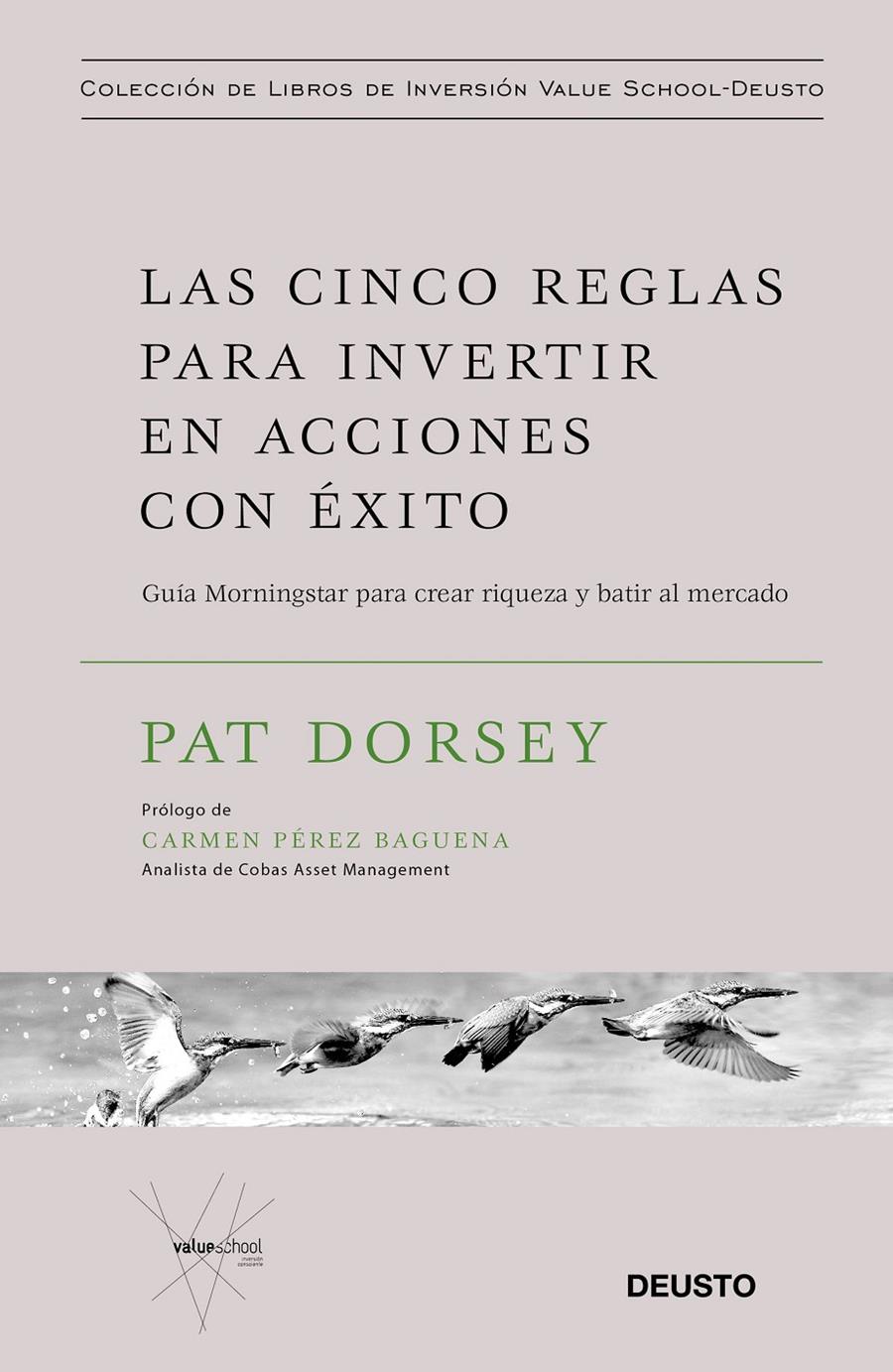 CINCO REGLAS PARA INVERTIR EN ACCIONES CON ÉXITO, LAS | 9788423429509 | DORSEY, PAT