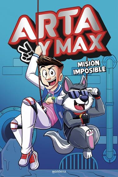 ARTA Y MAX 2 . MISIÓN IMPOSIBLE | 9788419848994 | GAME, ARTA