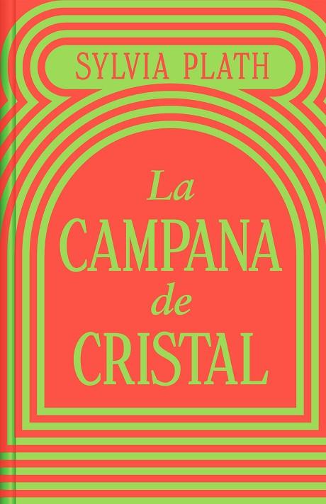 CAMPANA DE CRISTAL, LA/   EDICIÓN LIMITADA | 9788466373821 | PLATH, SYLVIA