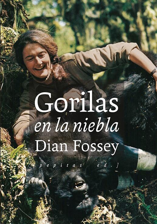 GORILAS EN LA NIEBLA | 9788417386238 | FOSSEY, DIAN