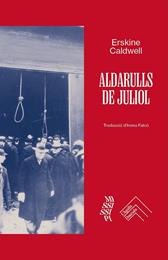 ALDARULLS DE JULIOL  | 9788419515209 | CALDWELL, ERSKINE