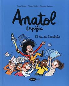 ANATOL LAPIFIA 8. EL REI DE L'EMBOLIC | 9788419183675 | DIDIER/ MULLER/ DEVAUX