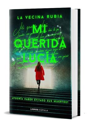 MI QUERIDA LUCÍA  (PRIMERA EDICIÓN LIMITADA) | 9788448041731 | LA VECINA RUBIA